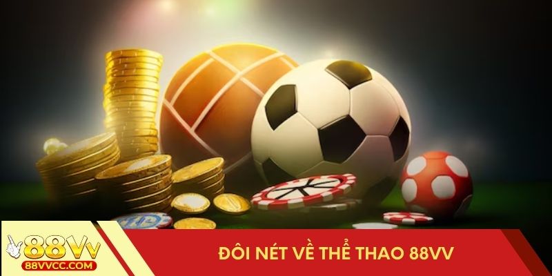 Tổng quan về cá cược thể thao 88VV