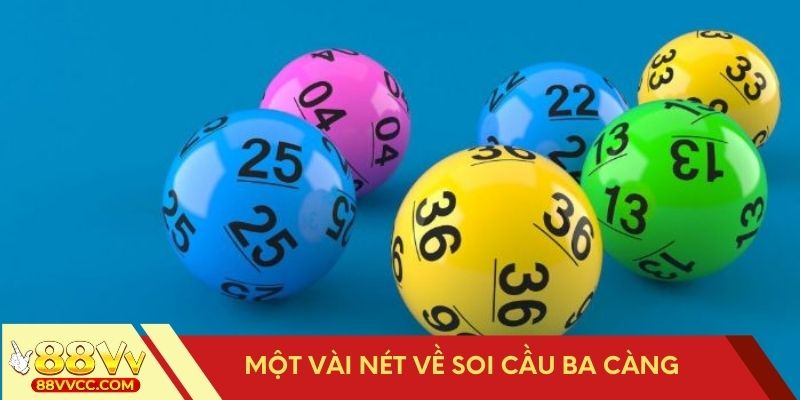Tổng quan về phương pháp soi cầu ba càng