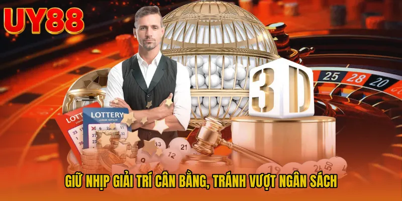 Giữ nhịp giải trí cân bằng, tránh vượt ngân sách